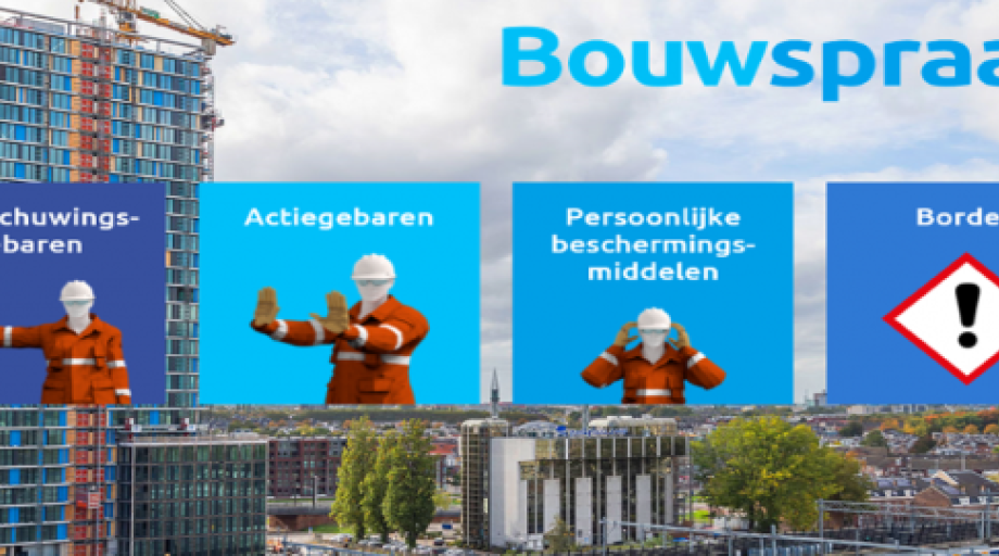 Bouwspraak is een universele ‘taal’ om de veiligheid in de bouw- en infrasector te vergroten.